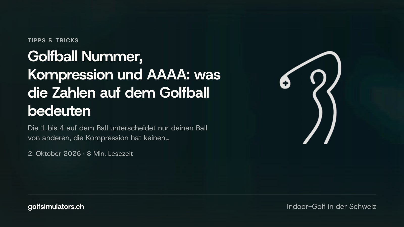 Golfball Nummer, Kompression und AAAA: was die Zahlen auf dem Golfball bedeuten — Beitragsbild