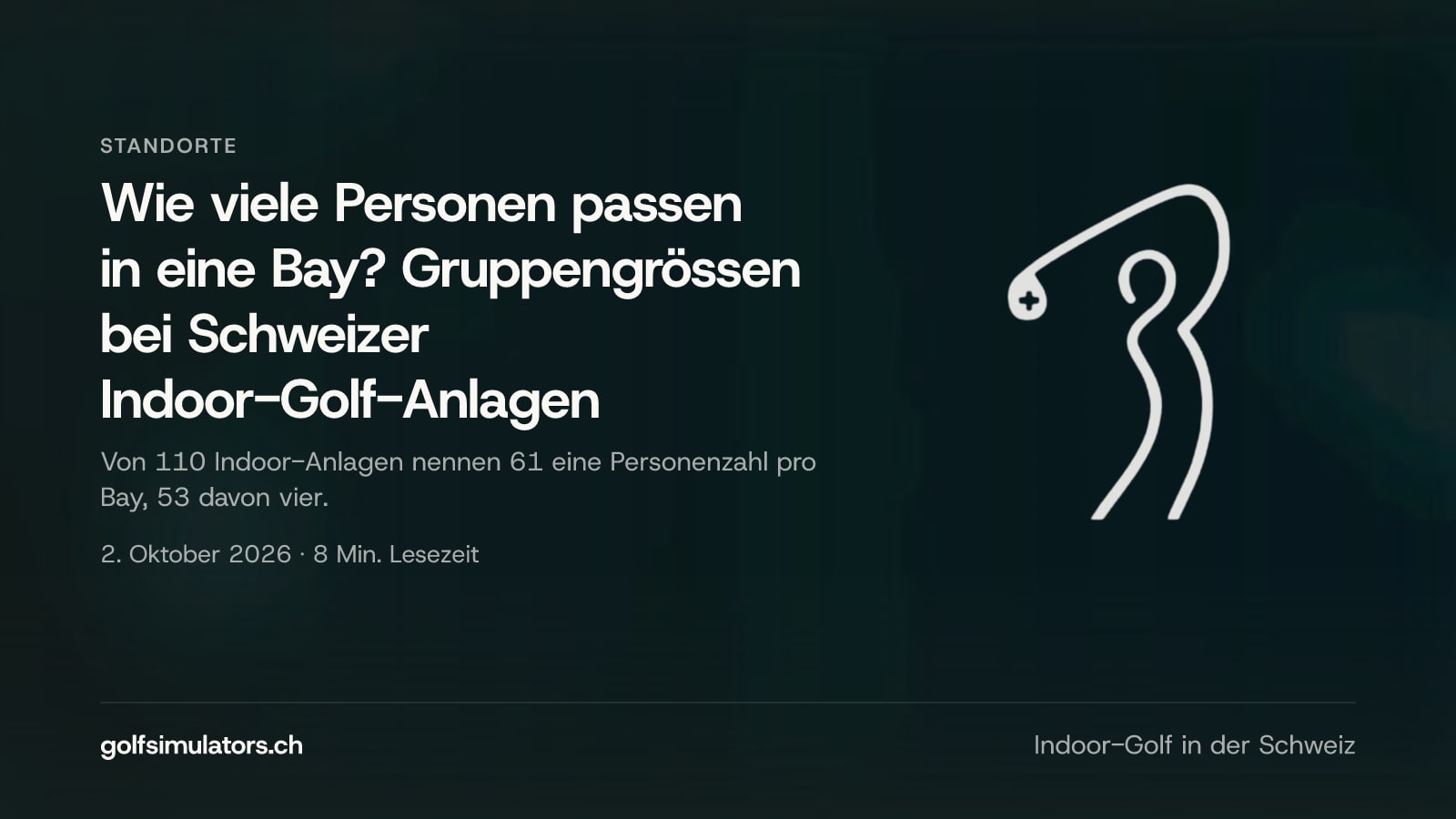 Wie viele Personen passen in eine Bay? Gruppengrössen bei Schweizer Indoor-Golf-Anlagen — Beitragsbild