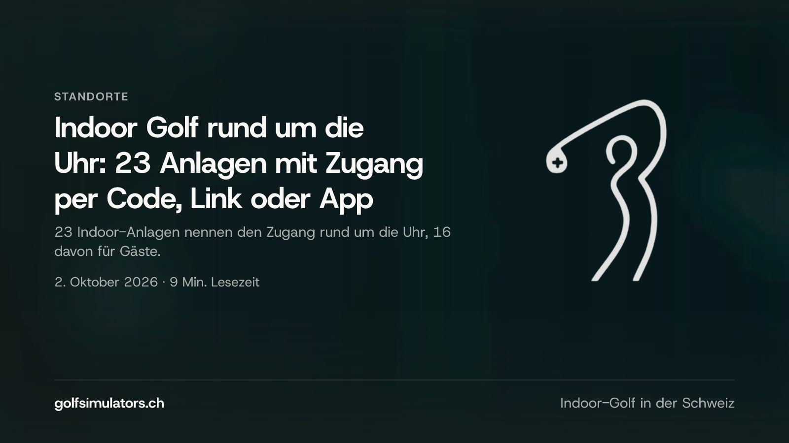 Indoor Golf rund um die Uhr: 23 Anlagen mit Zugang per Code, Link oder App — Beitragsbild