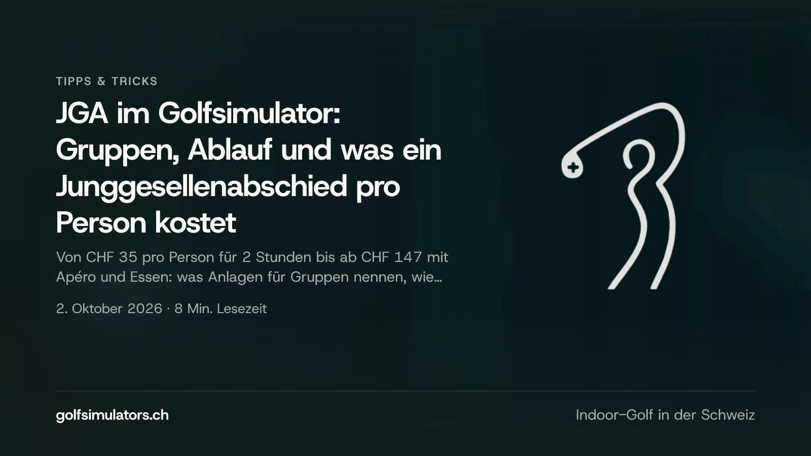 JGA im Golfsimulator: Gruppen, Ablauf und was ein Junggesellenabschied pro Person kostet — Beitragsbild