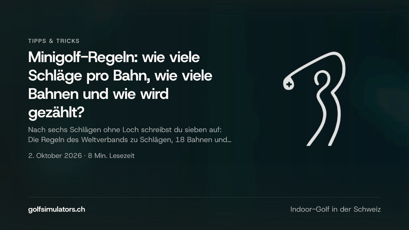 Minigolf-Regeln: wie viele Schläge pro Bahn, wie viele Bahnen und wie wird gezählt? — Beitragsbild
