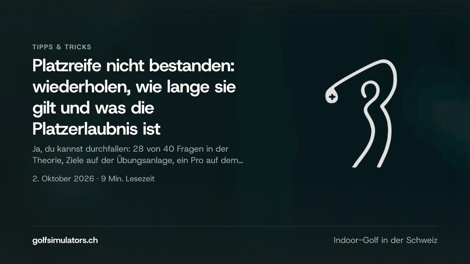 Platzreife nicht bestanden: wiederholen, wie lange sie gilt und was die Platzerlaubnis ist — Beitragsbild