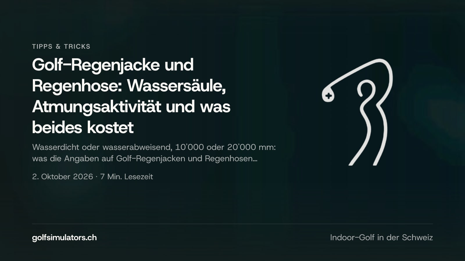 Golf-Regenjacke und Regenhose: Wassersäule, Atmungsaktivität und was beides kostet — Beitragsbild