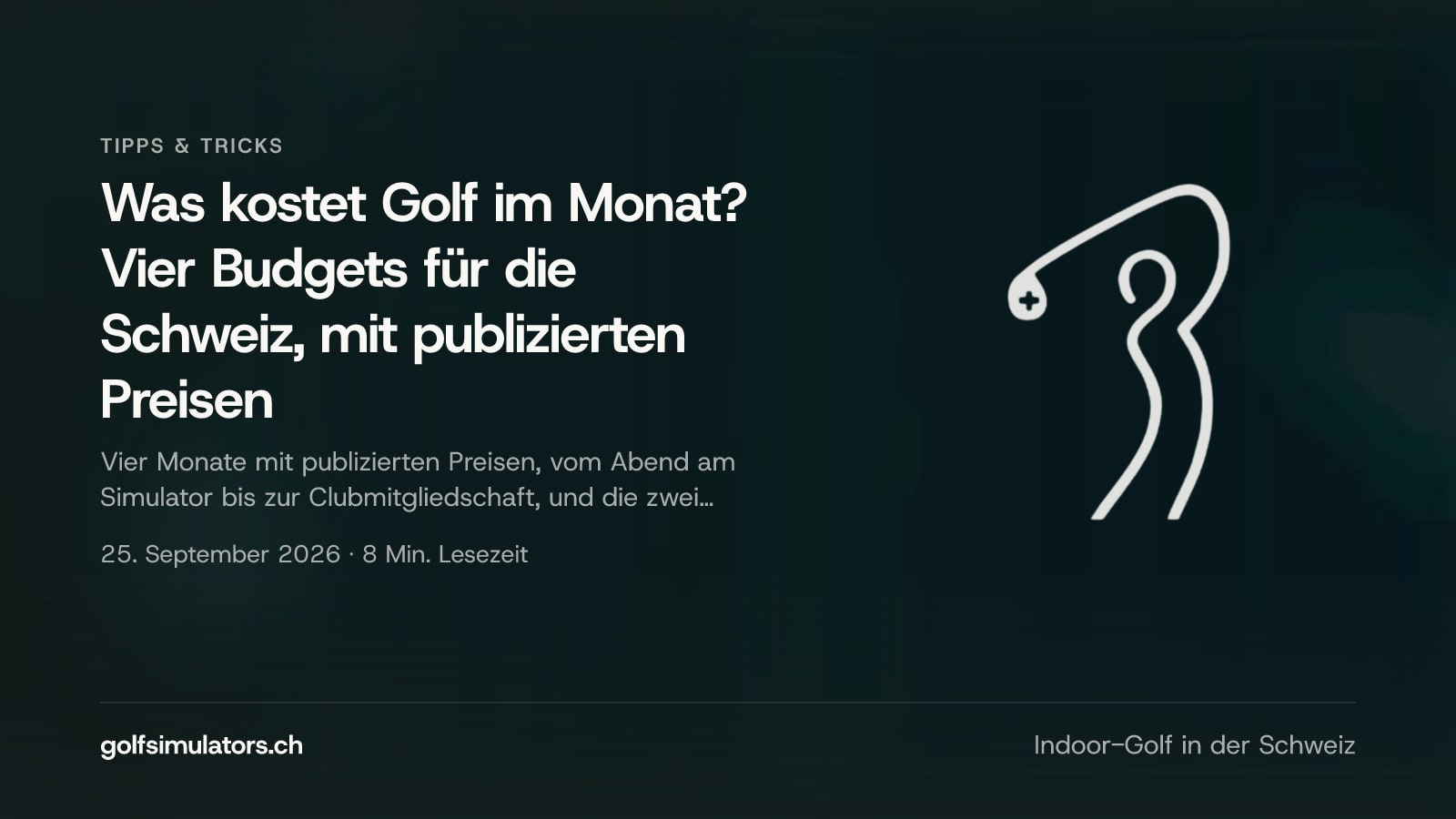 Was kostet Golf im Monat? Vier Budgets für die Schweiz, mit publizierten Preisen — Beitragsbild
