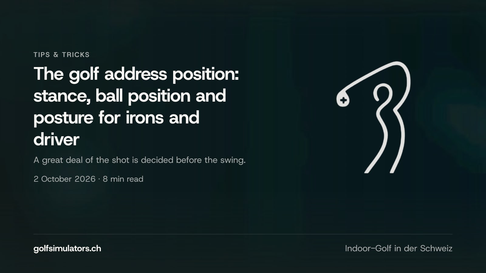 The golf address position: stance, ball position and posture for irons and driver — post image