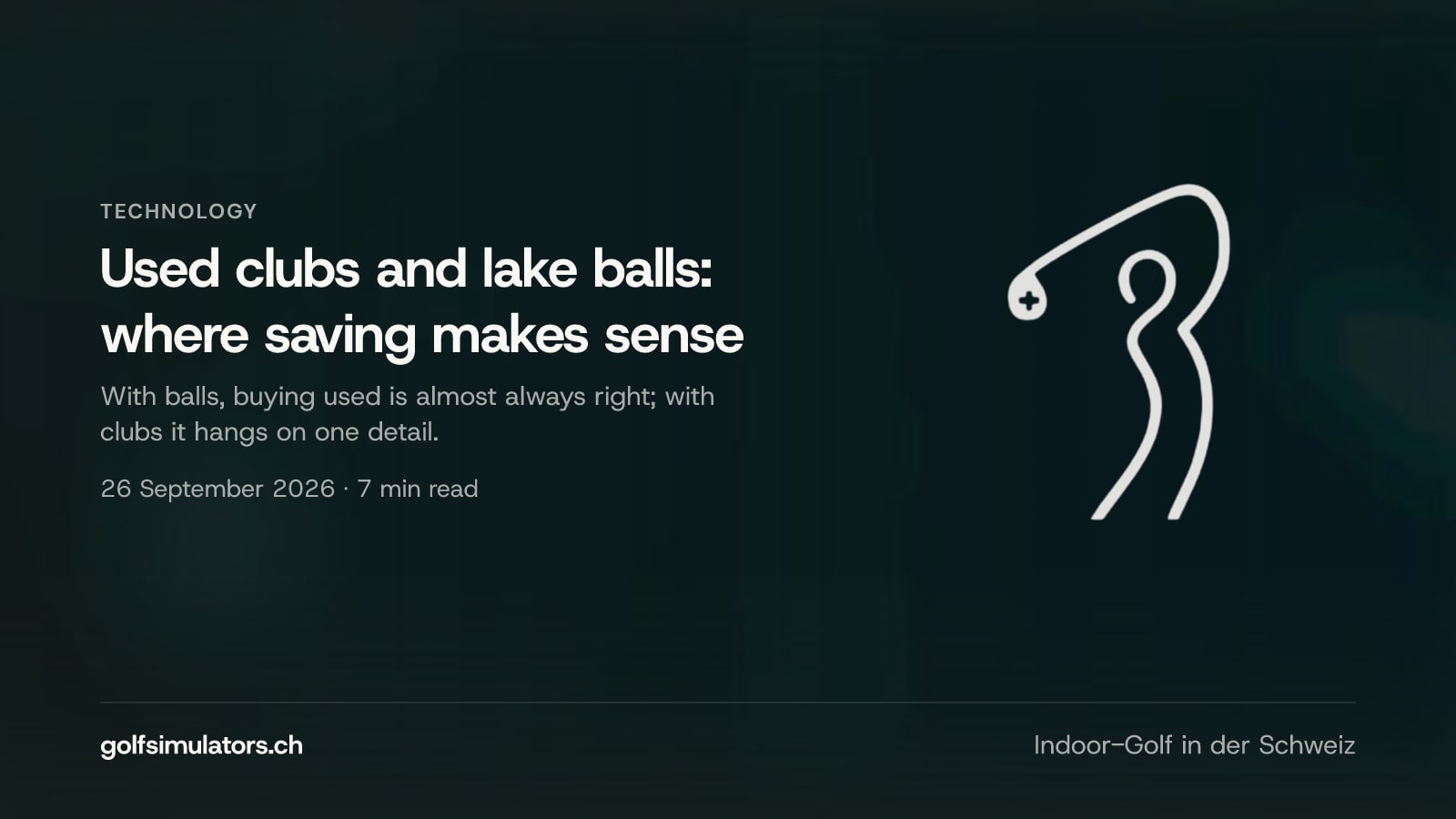 Used clubs and lake balls: where saving makes sense — post image