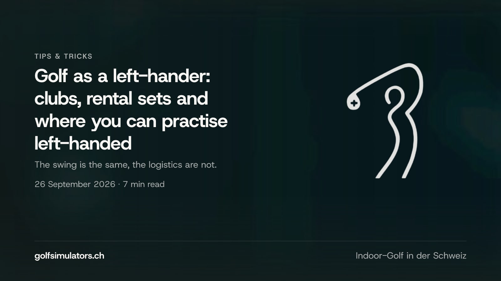 Golf as a left-hander: clubs, rental sets and where you can practise left-handed — post image