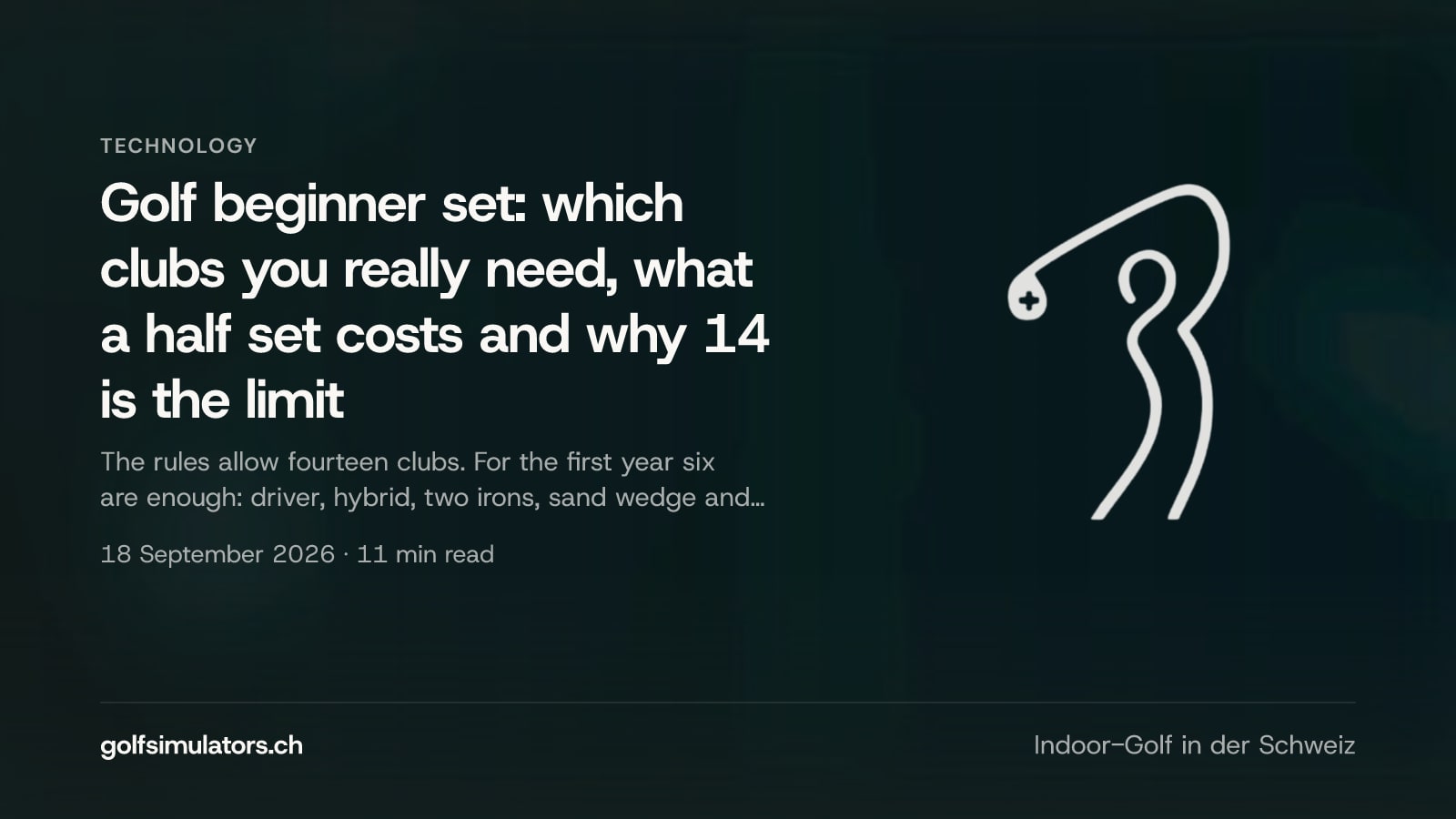 Golf beginner set: which clubs you really need, what a half set costs and why 14 is the limit — post image