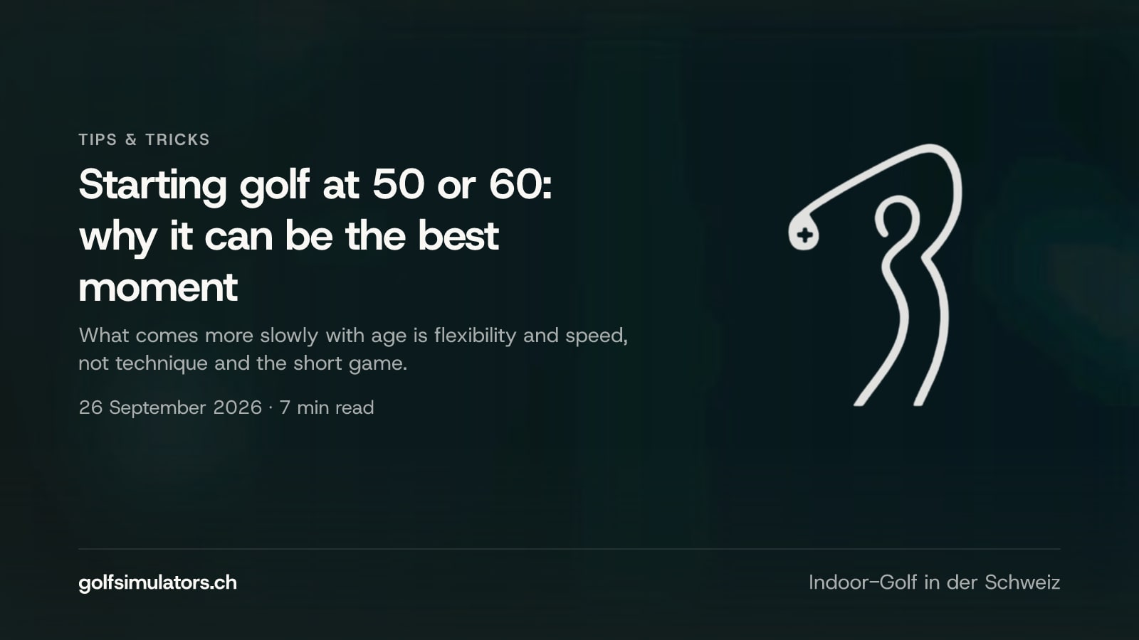 Starting golf at 50 or 60: why it can be the best moment — post image
