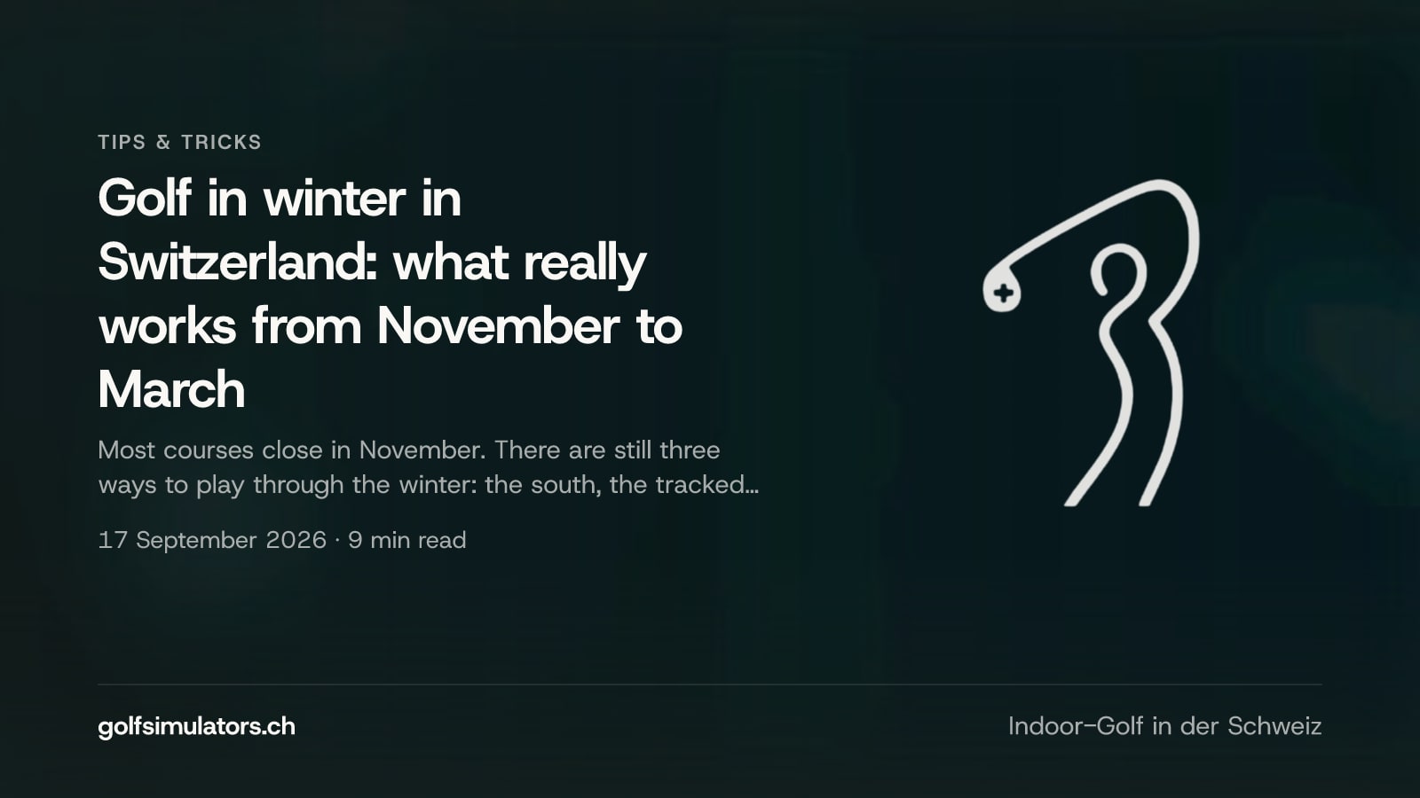 Golf in winter in Switzerland: what really works from November to March — post image