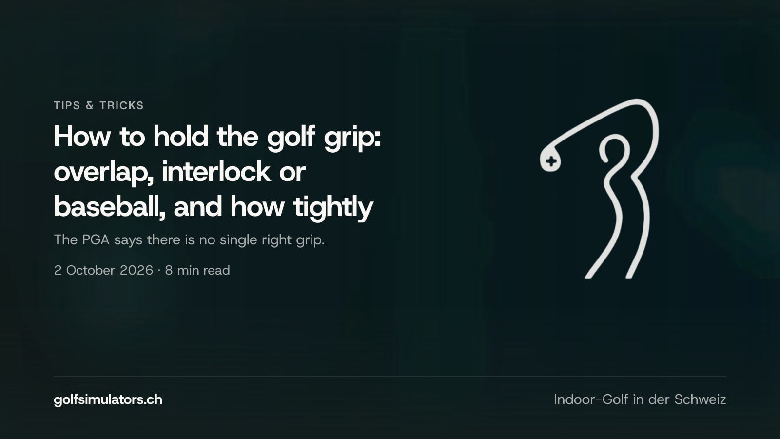 How to hold the golf grip: overlap, interlock or baseball, and how tightly — post image