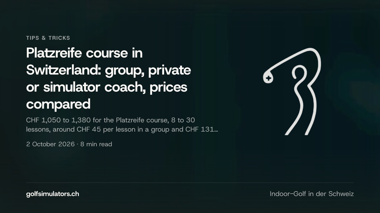 Platzreife course in Switzerland: group, private or simulator coach, prices compared — post image