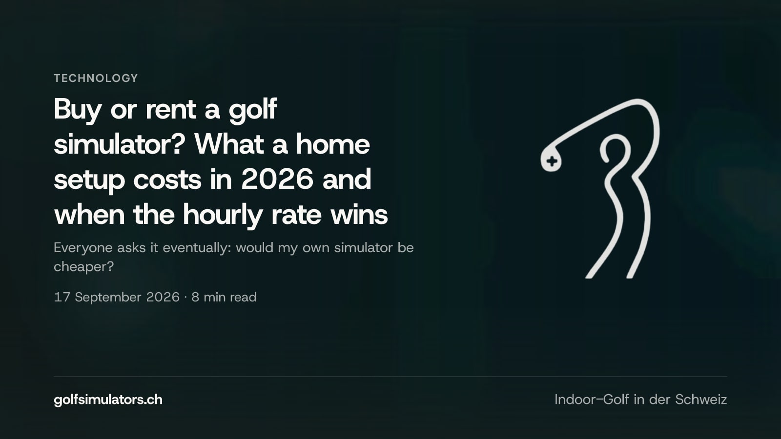 Buy or rent a golf simulator? What a home setup costs in 2026 and when the hourly rate wins — post image