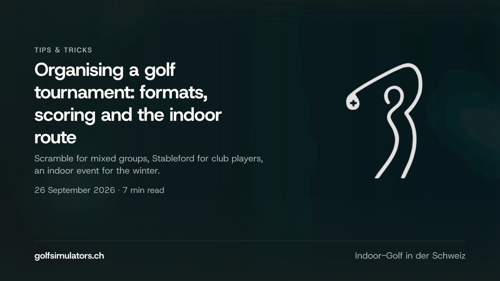Organising a golf tournament: formats, scoring and the indoor route — post image
