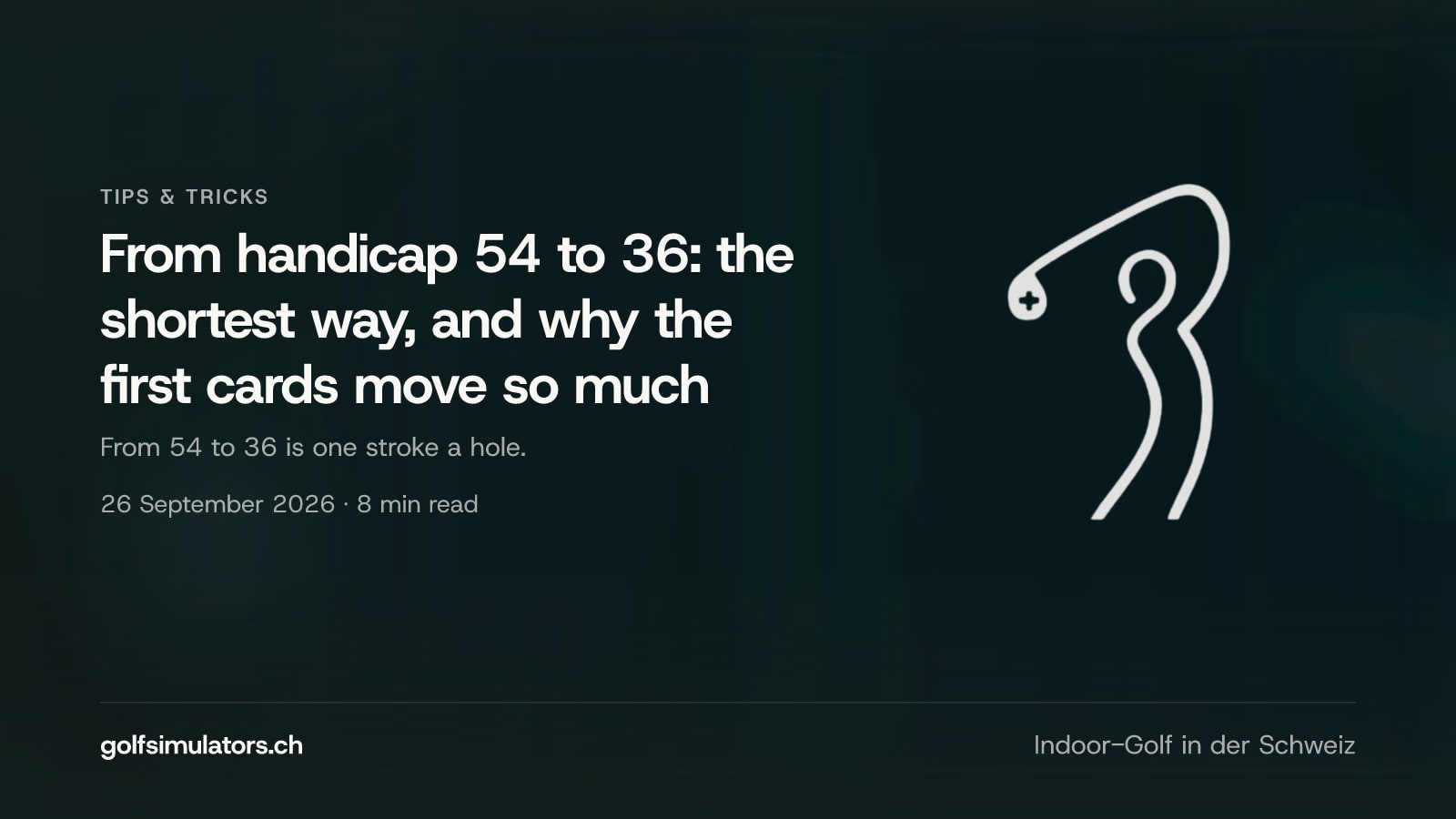 From handicap 54 to 36: the shortest way, and why the first cards move so much — post image