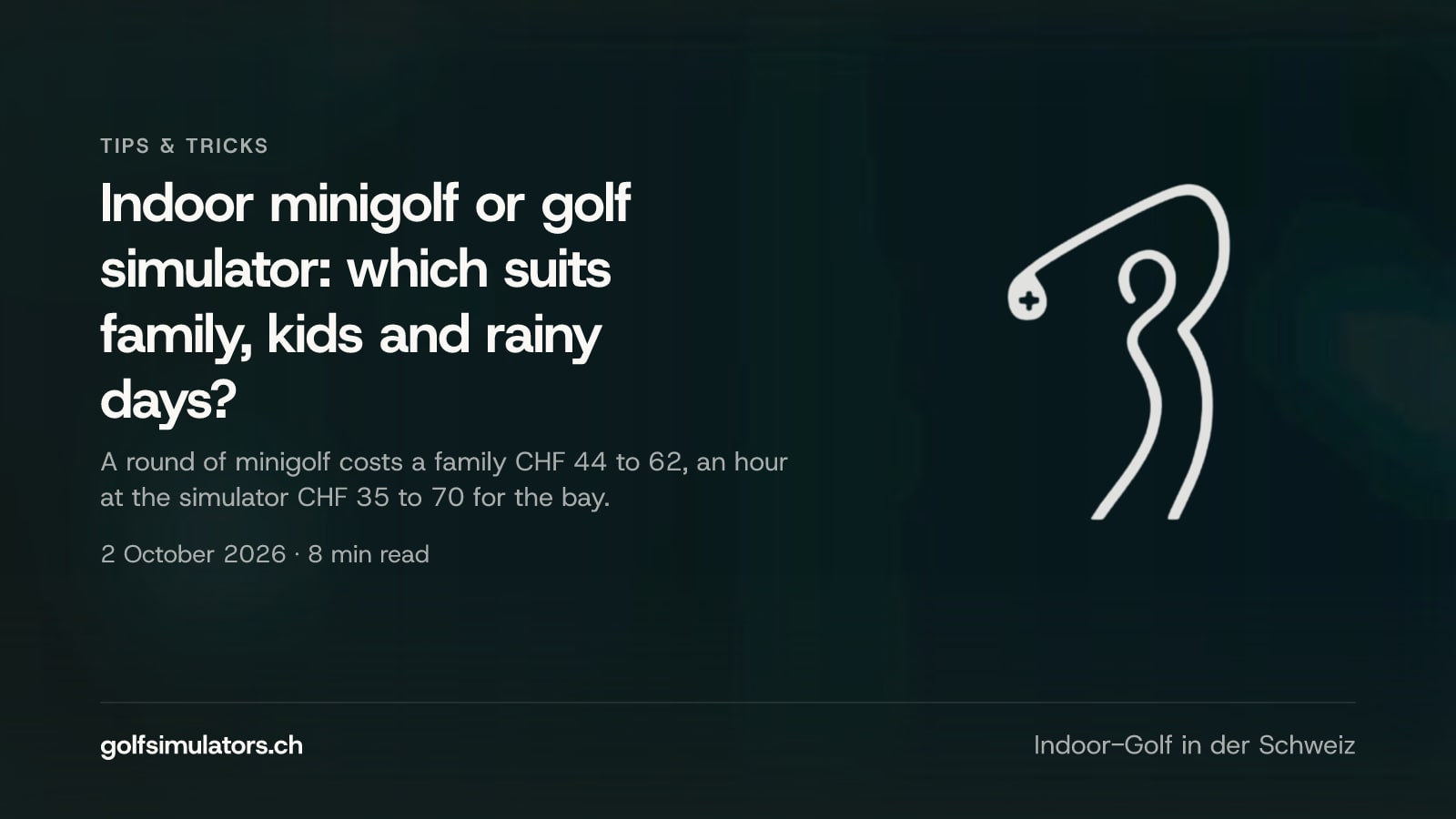 Indoor minigolf or golf simulator: which suits family, kids and rainy days? — post image