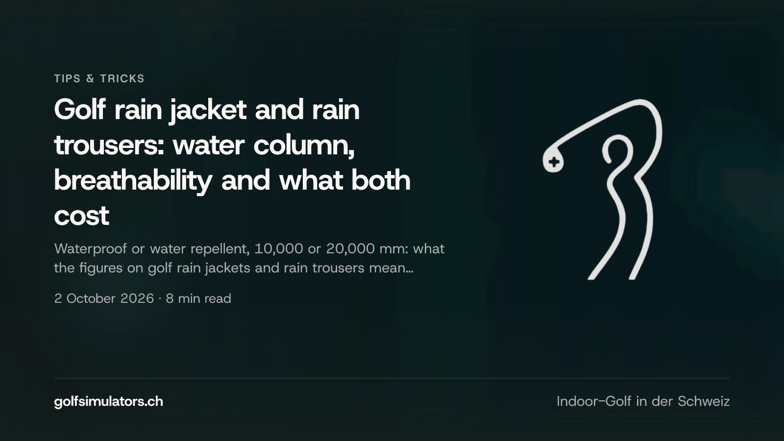 Golf rain jacket and rain trousers: water column, breathability and what both cost — post image
