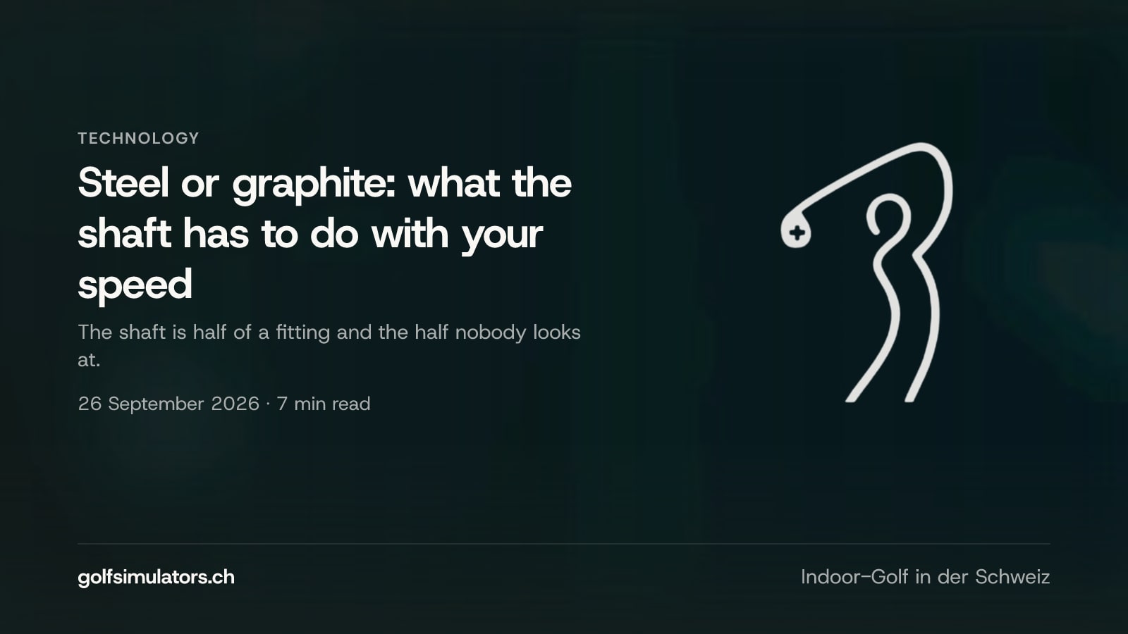 Steel or graphite: what the shaft has to do with your speed — post image