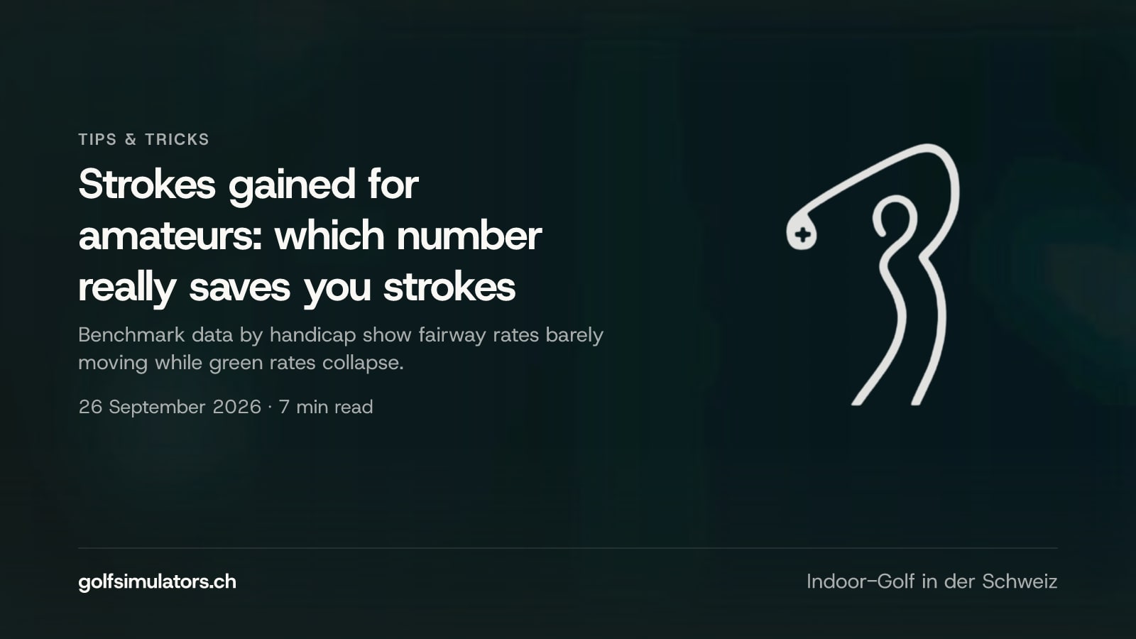 Strokes gained for amateurs: which number really saves you strokes — post image