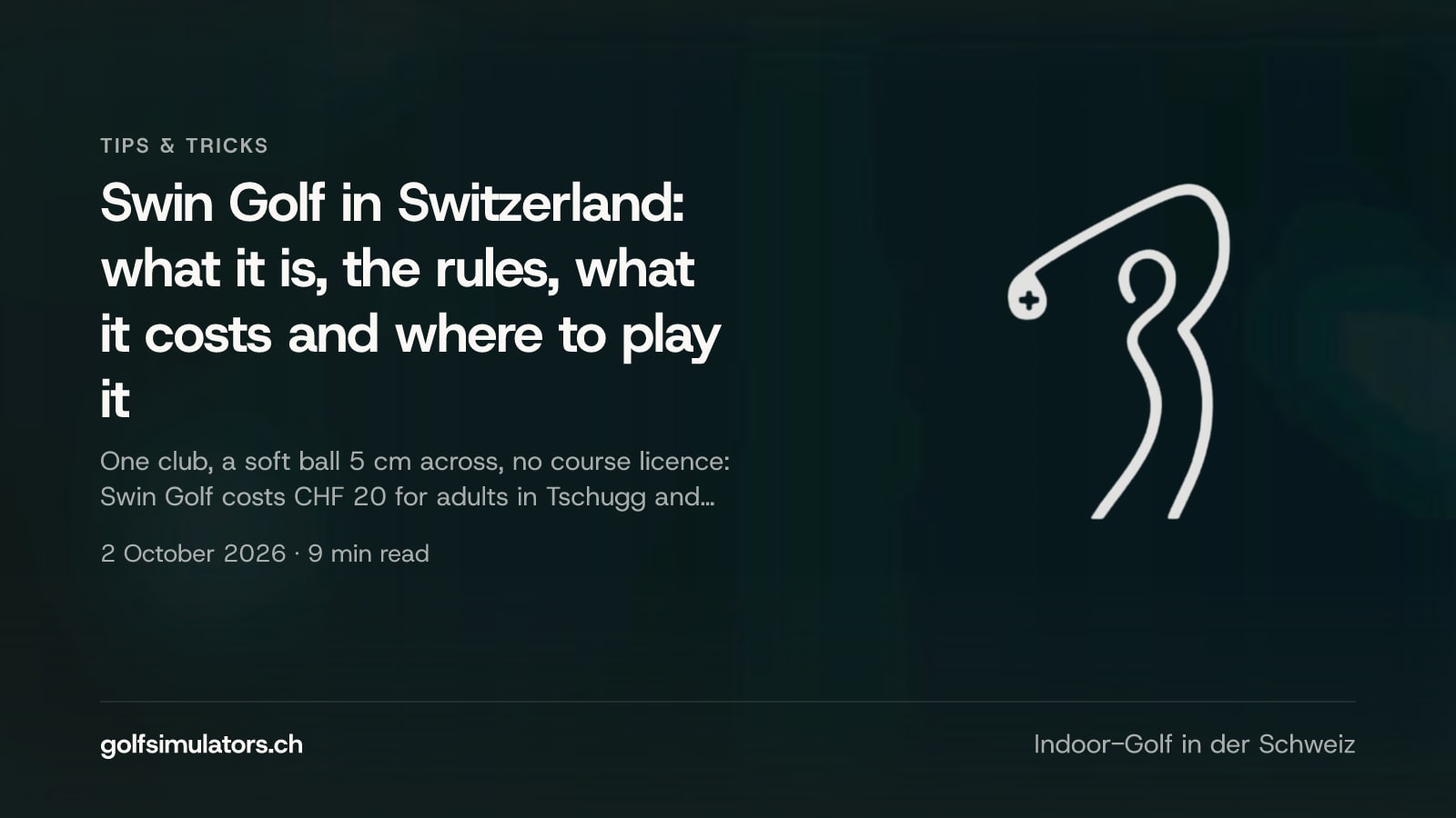 Swin Golf in Switzerland: what it is, the rules, what it costs and where to play it — post image