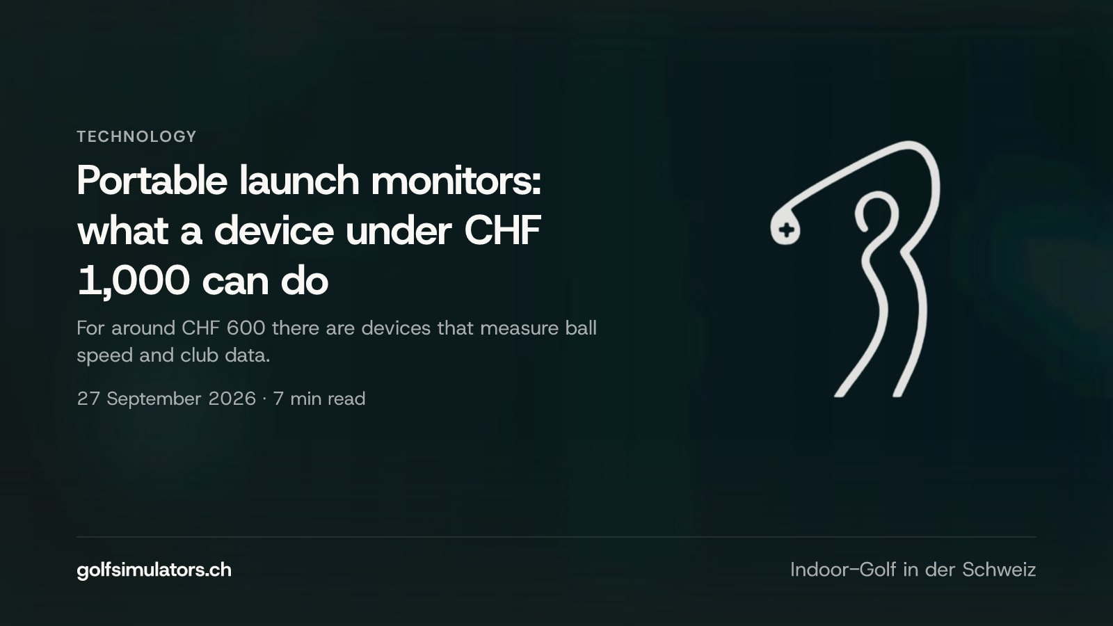 Portable launch monitors: what a device under CHF 1,000 can do — post image