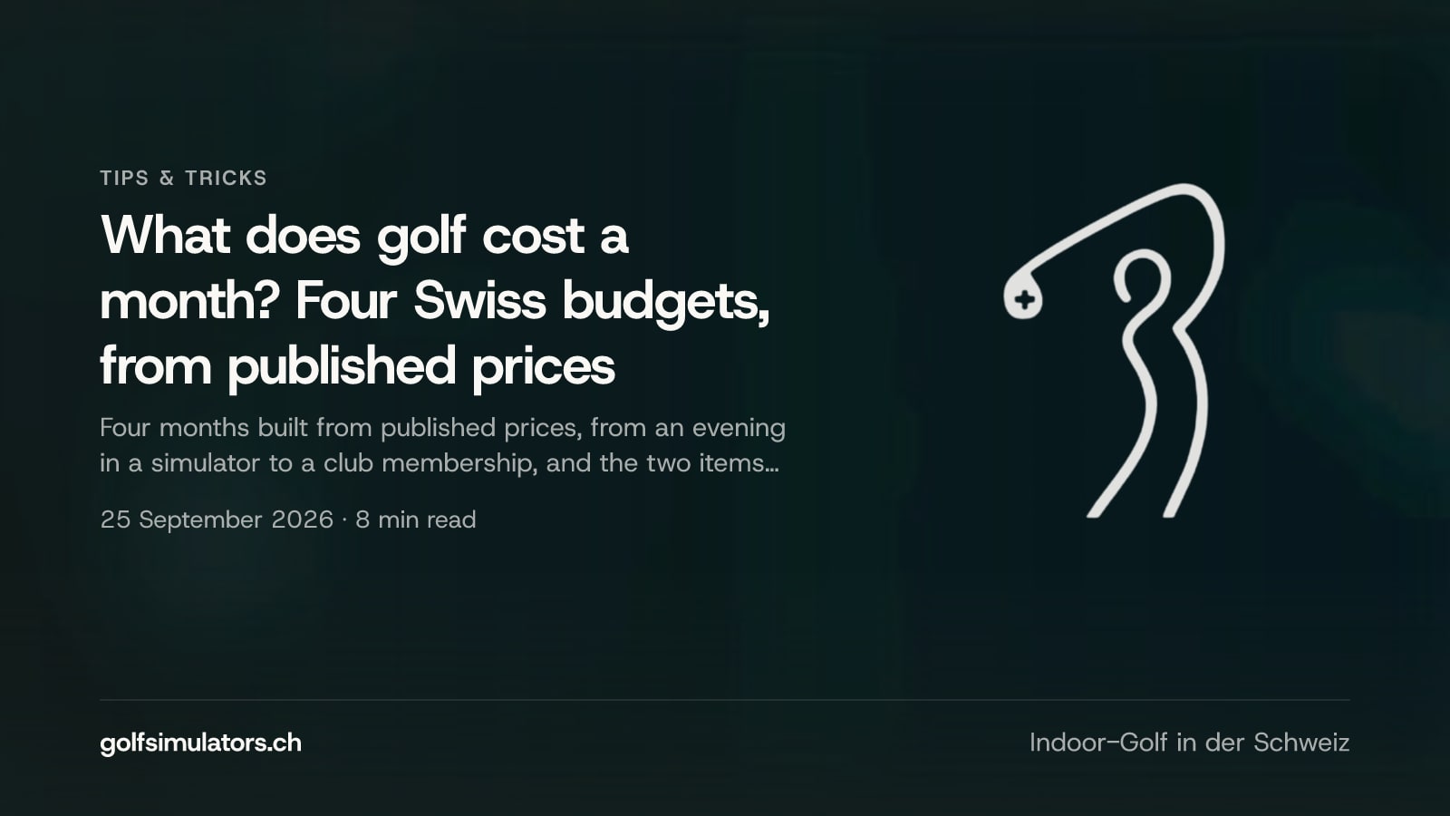 What does golf cost a month? Four Swiss budgets, from published prices — post image