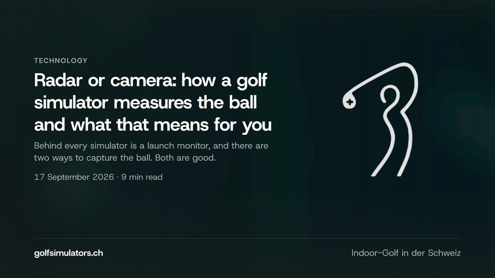 Radar or camera: how a golf simulator measures the ball and what that means for you — post image